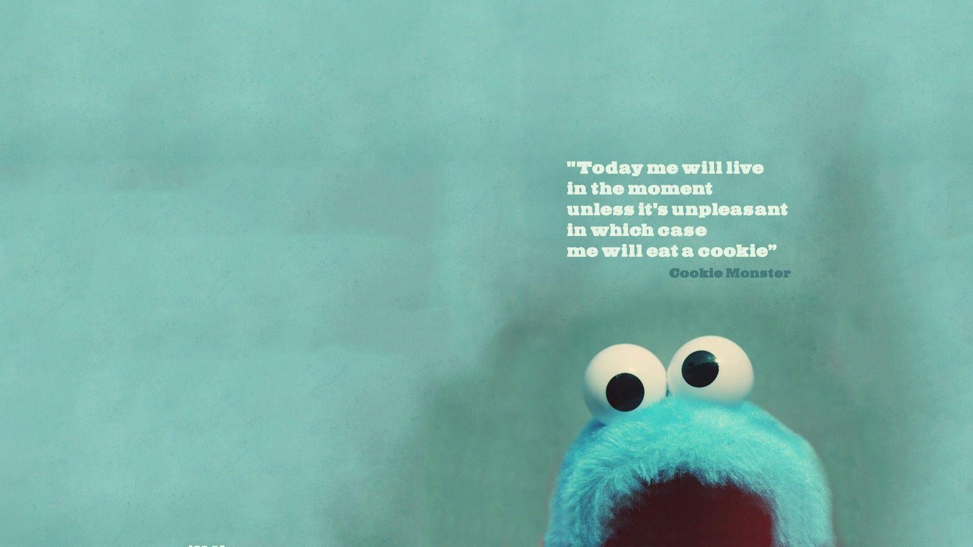 Cookie Monster Quote Wallpaper HD / Desktop and Mobile Background