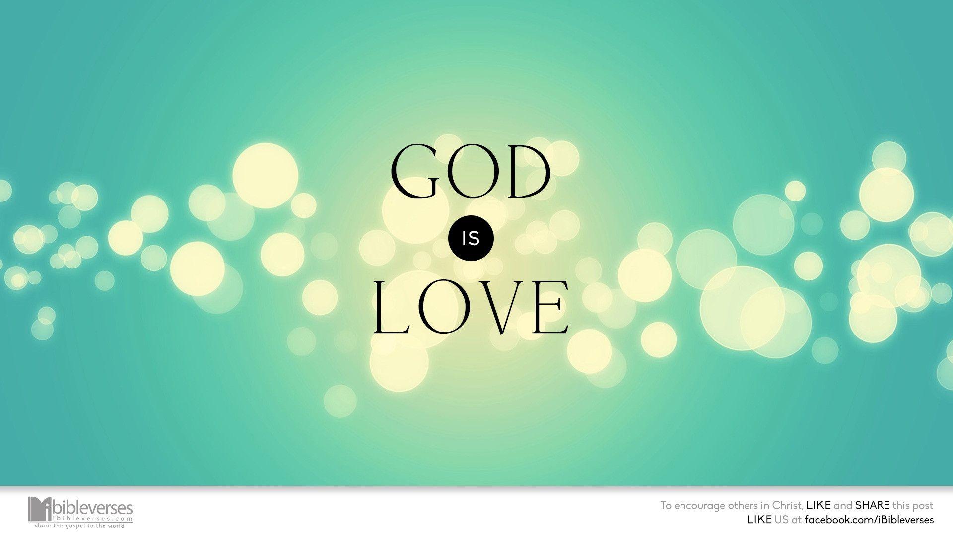 God Is Love Desktop Wallpaper