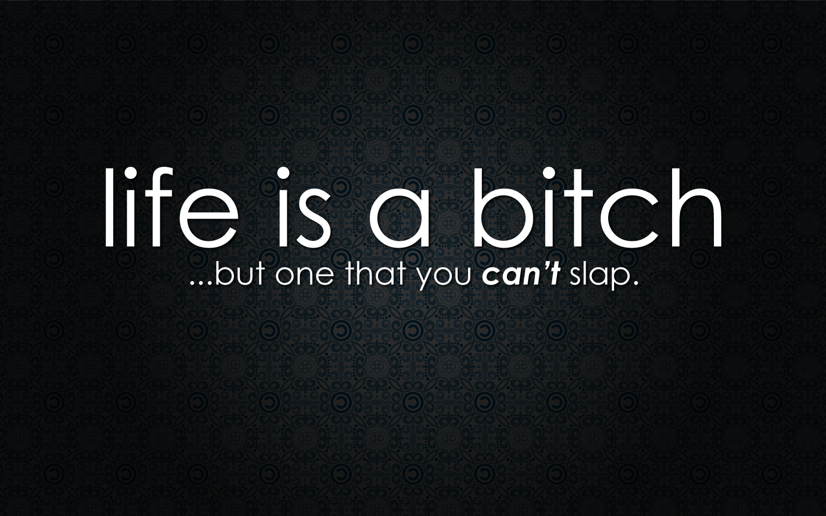 Life is a Bitch Quote, HD Typography, 4k Wallpaper, Image