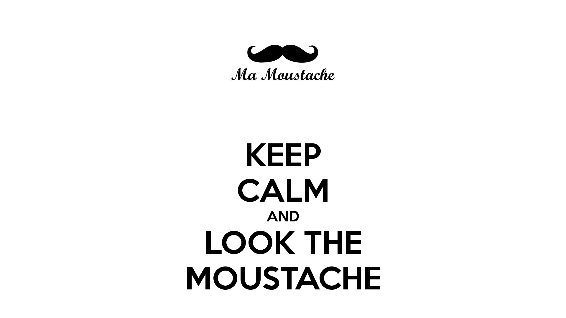 Moustache Gallery of Wallpaper. Free Download For Android