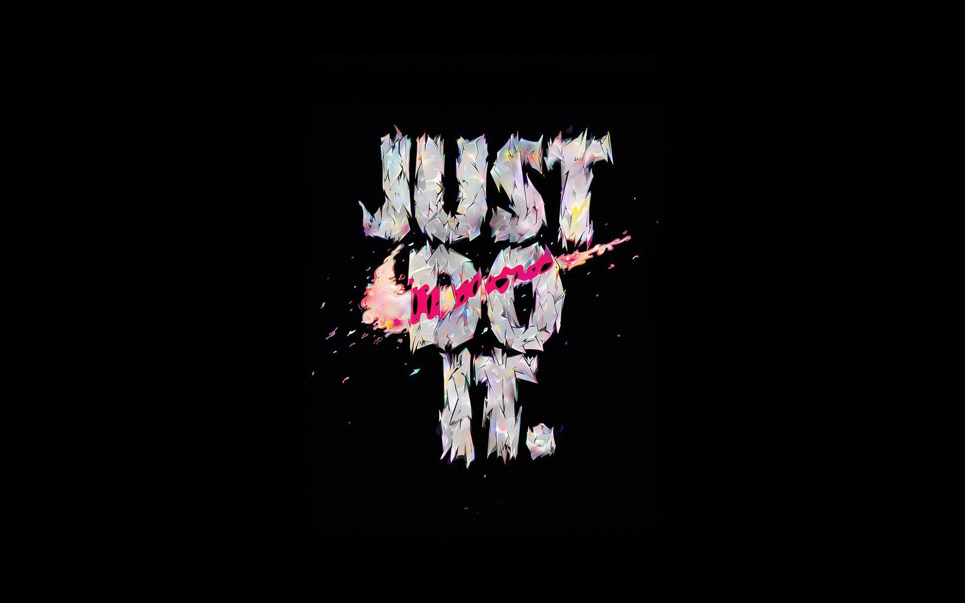 Desktop Just Do It HD Wallpaper