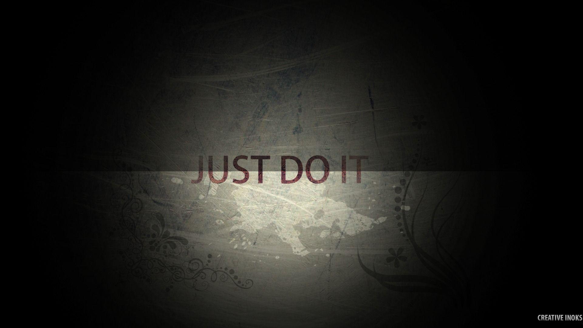 motivational wallpaper just do it Desktop Wallpaperk HD