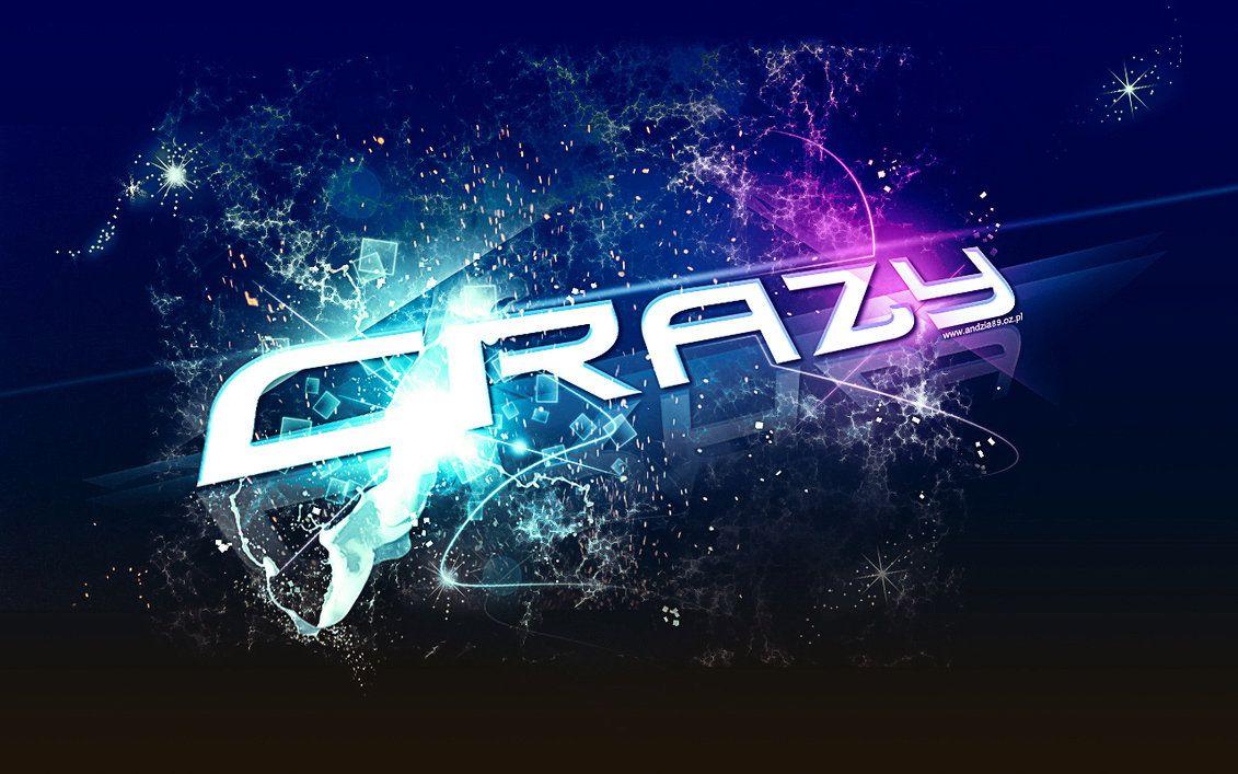 Crazy Wallpaper