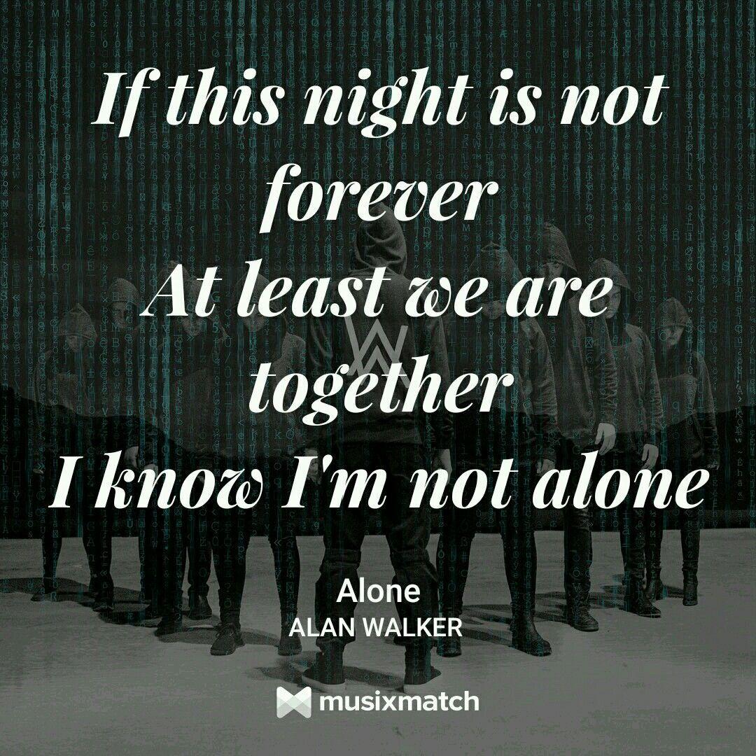 Alan Walker Alone lyrics. lyrics. Songs, Music lyrics