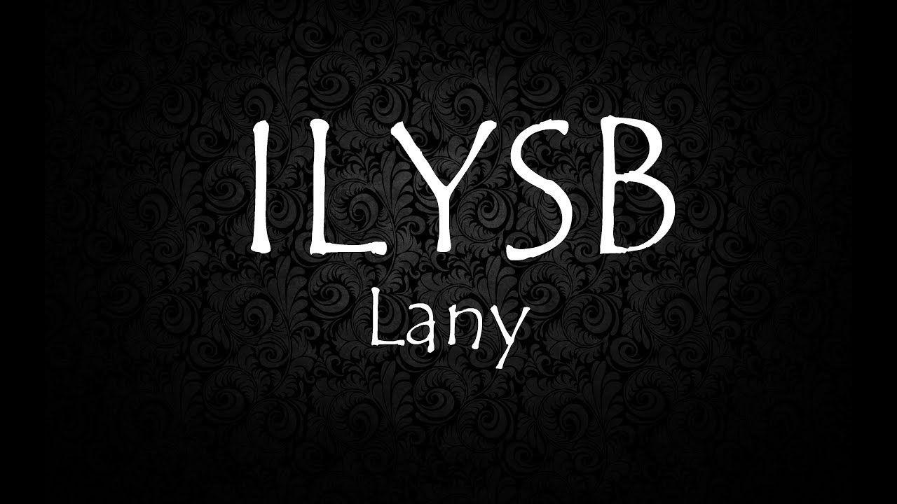 ILYSB Lyrics