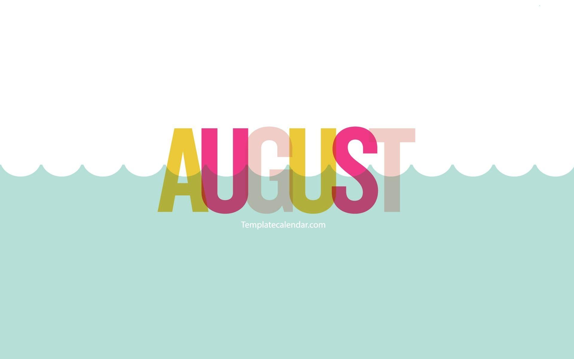 August Calendar 2018 Wallpaper