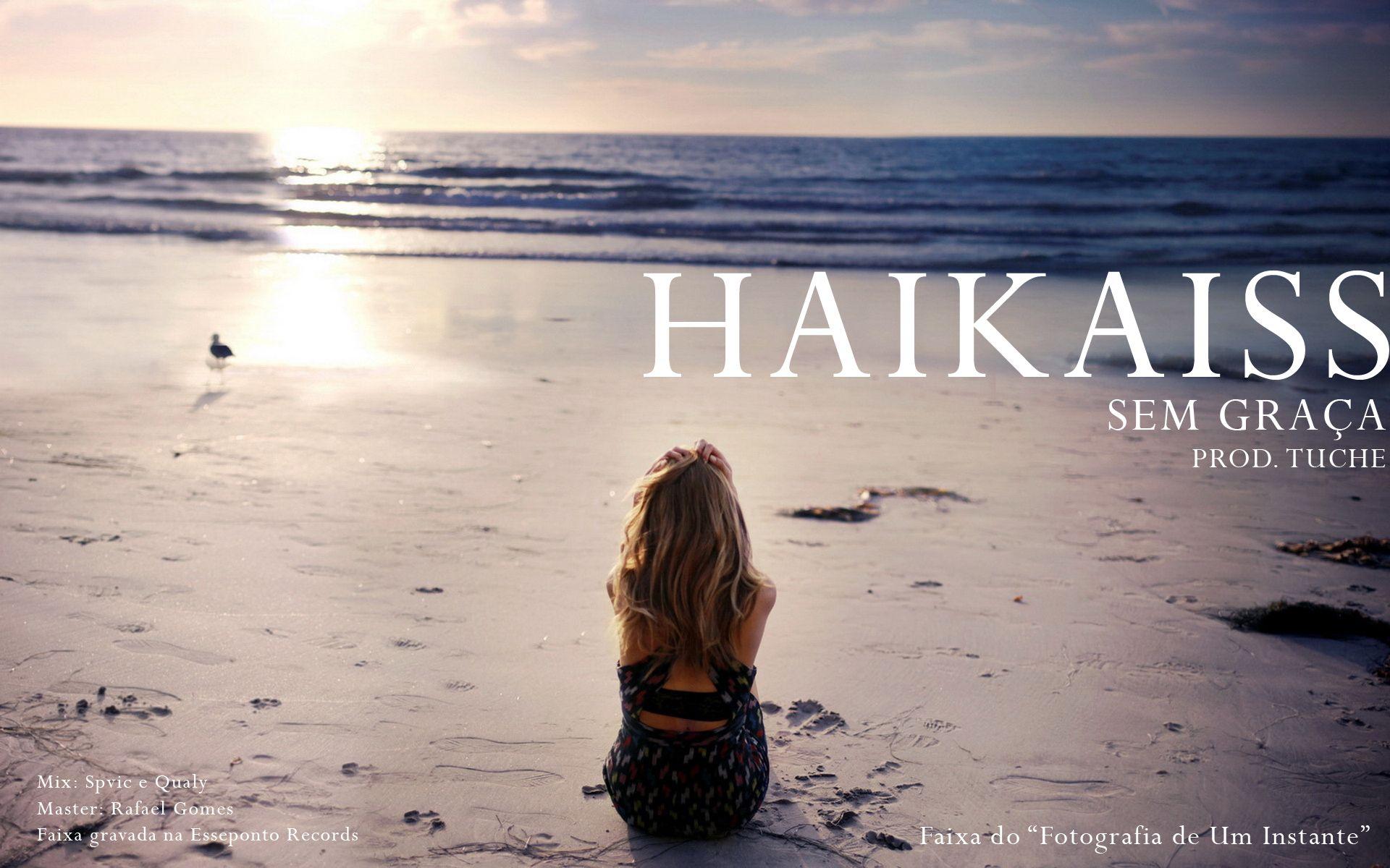 Haikaiss Graça (Prod. Tuche)