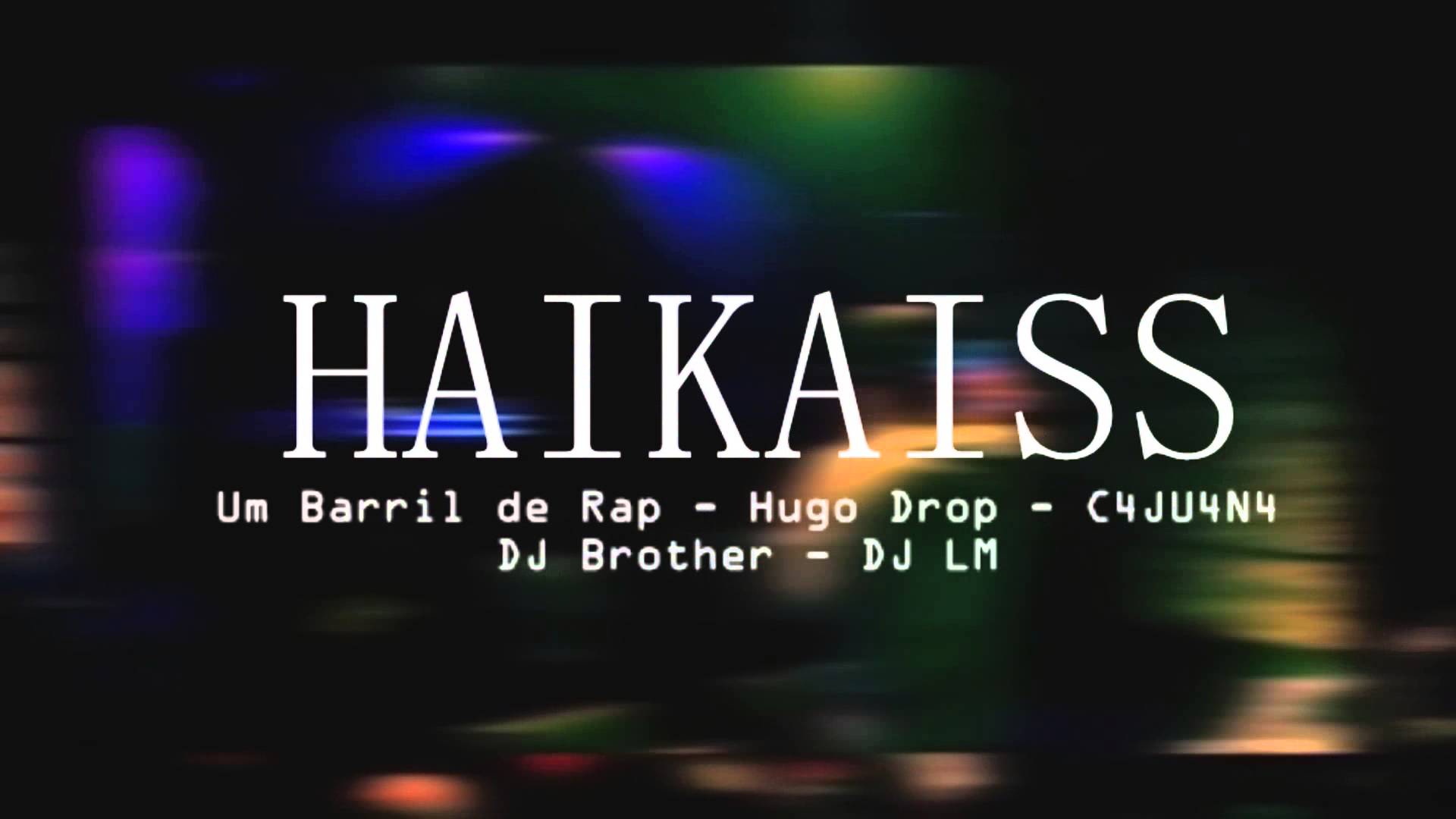 haikaiss