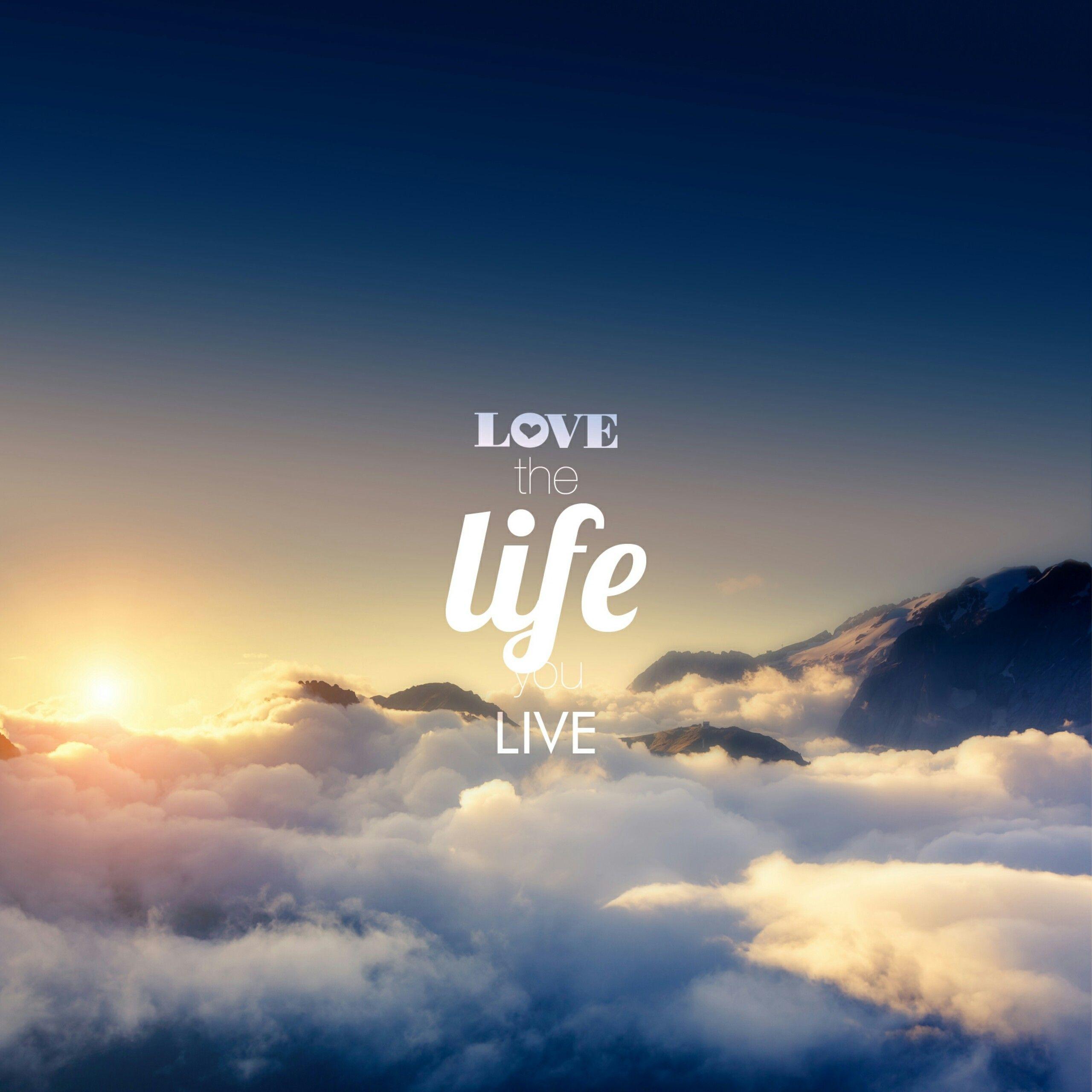 Love the Life You Live Quotes QHD Wallpaper