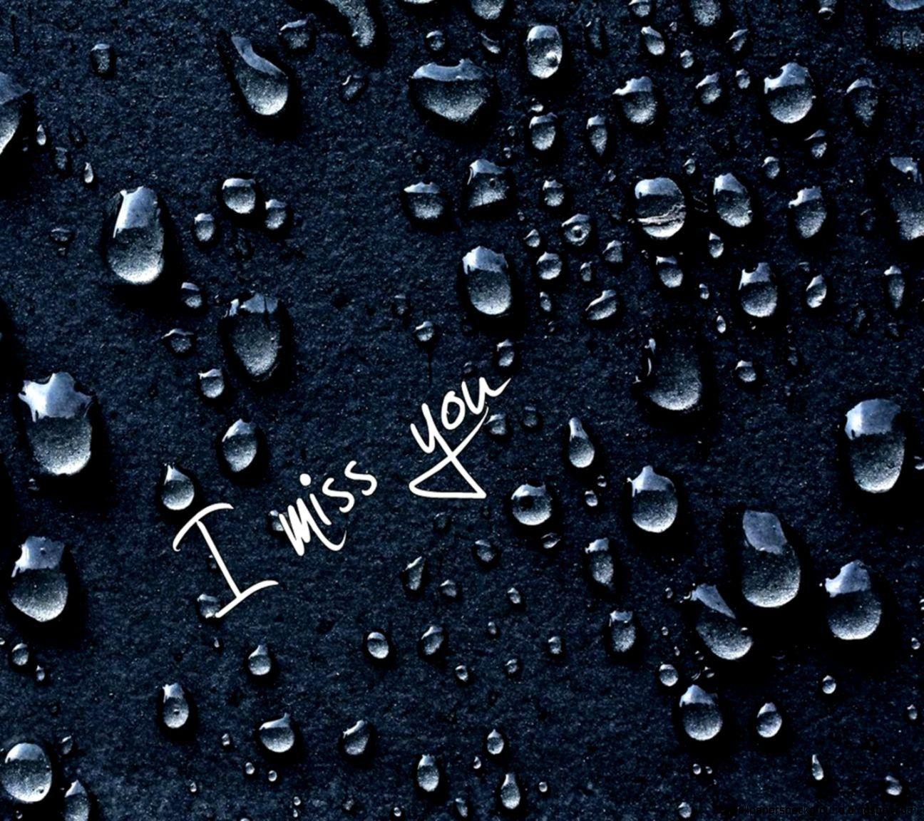 Miss You Wallpaper