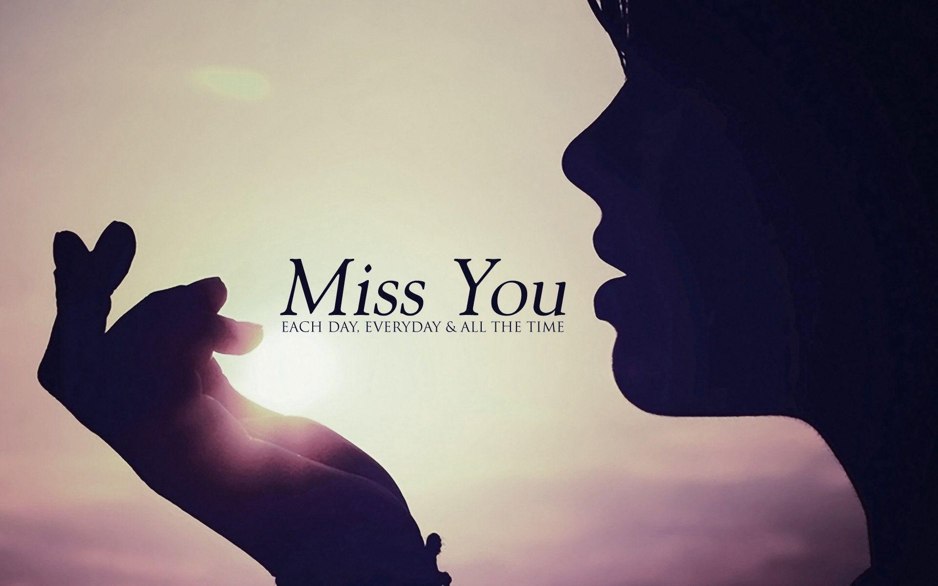 TOP 30 I Miss You Wallpaper