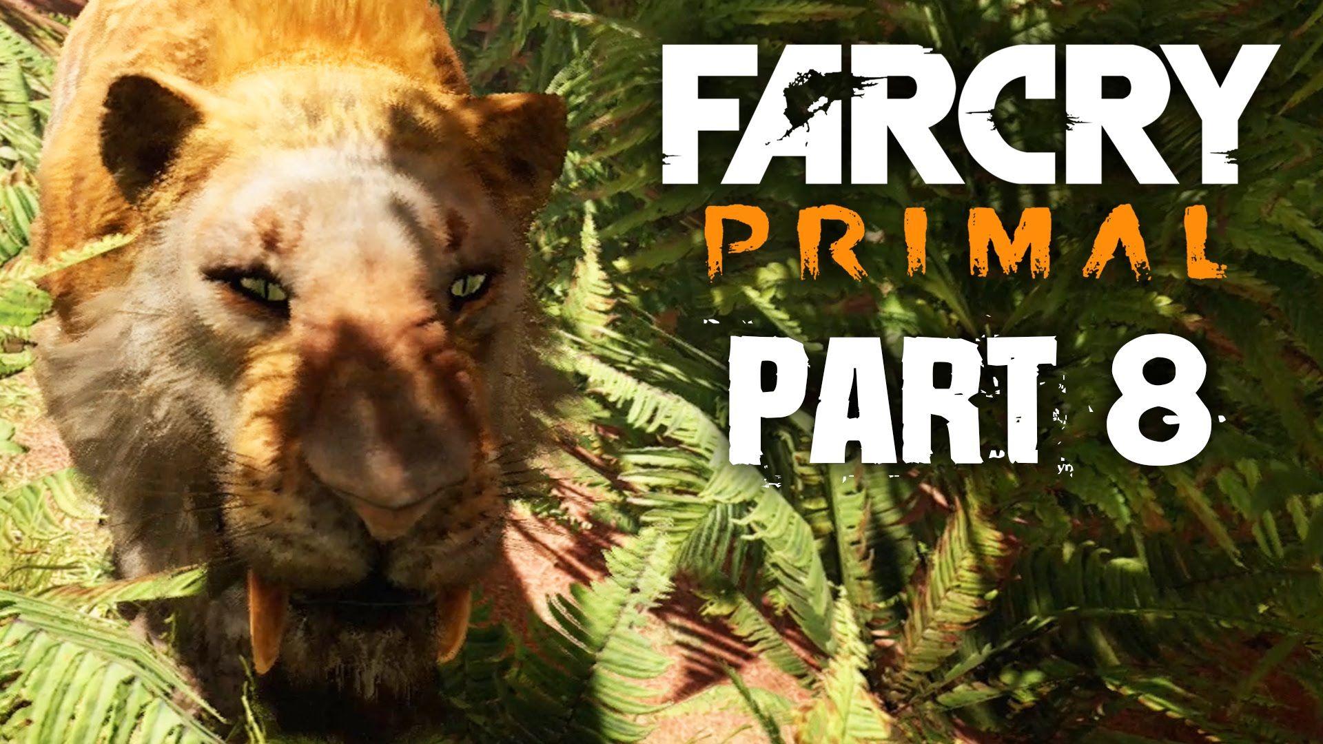 Far Cry Primal Gameplay Walkthrough Part 8 A SABER TOOTH