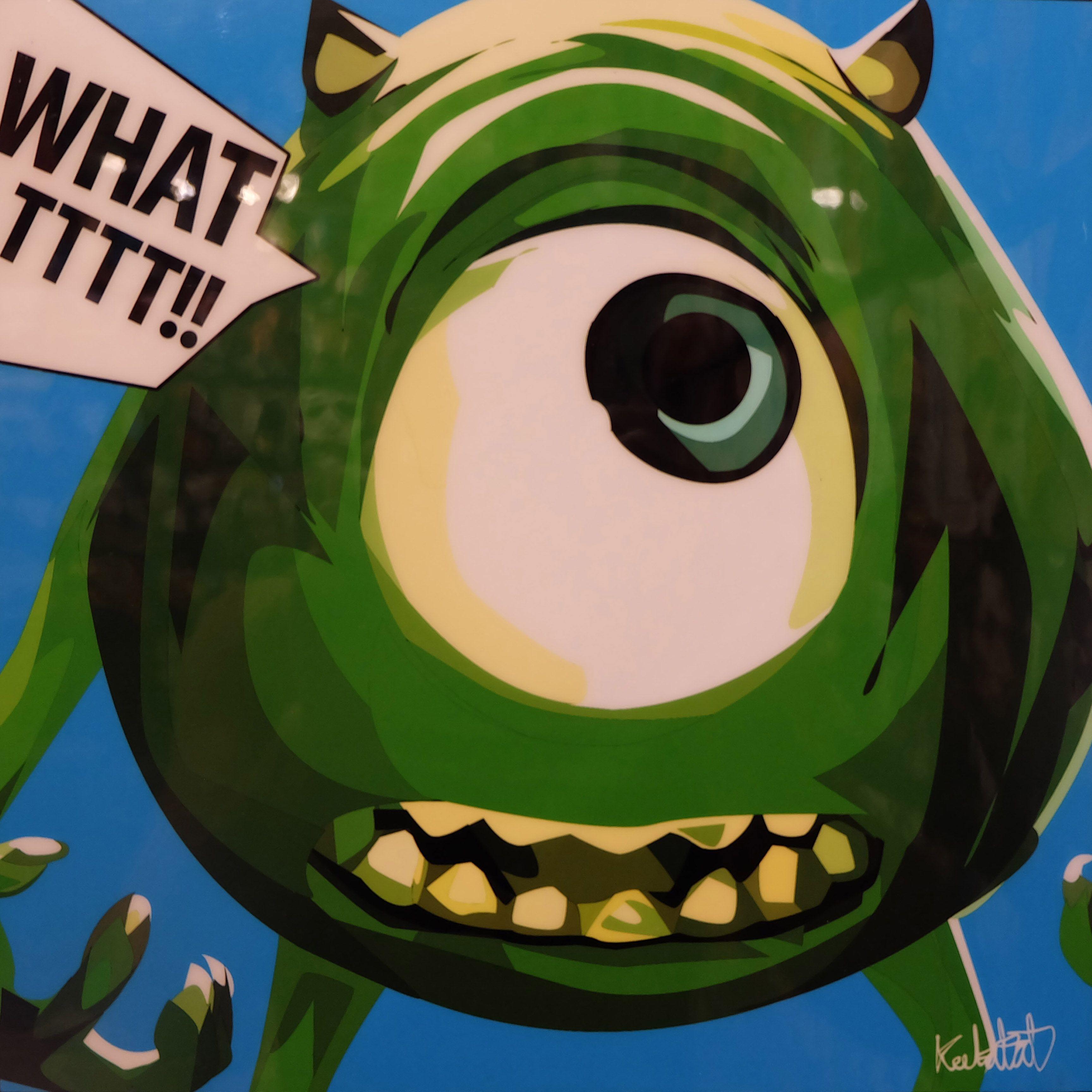Mike Wazowski Monsters Inc Poster WHATTTTT!!