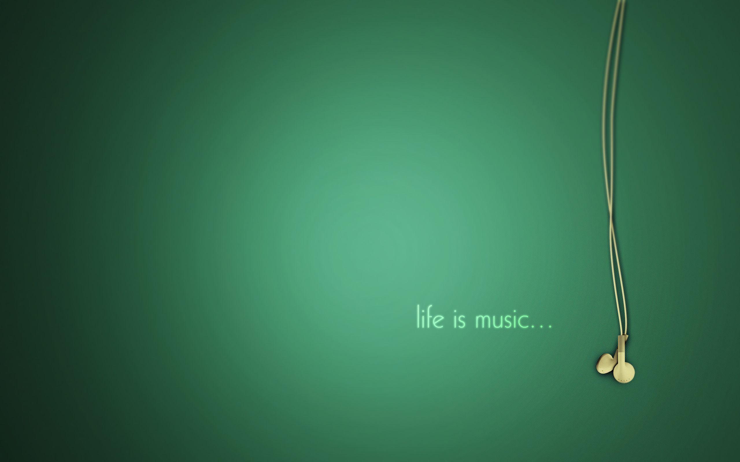 Life Is Music Wallpaperx1600