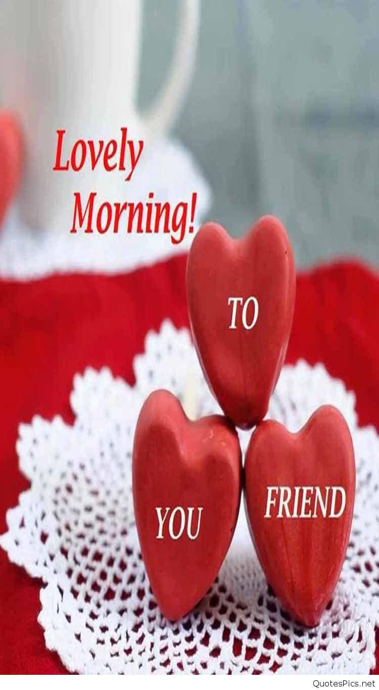 Good Morning Friends With Love Iphone Full Hq Wallpaper