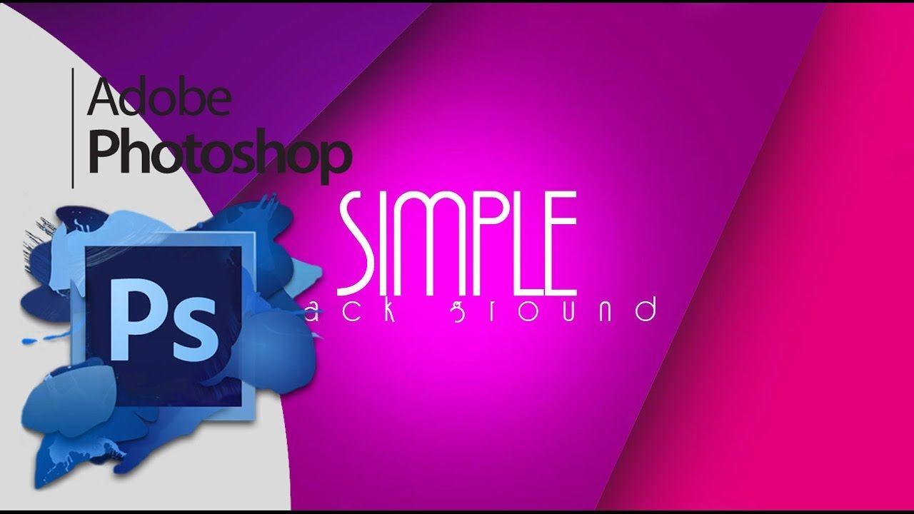 How to make SIMPLE background in Photohop CS6