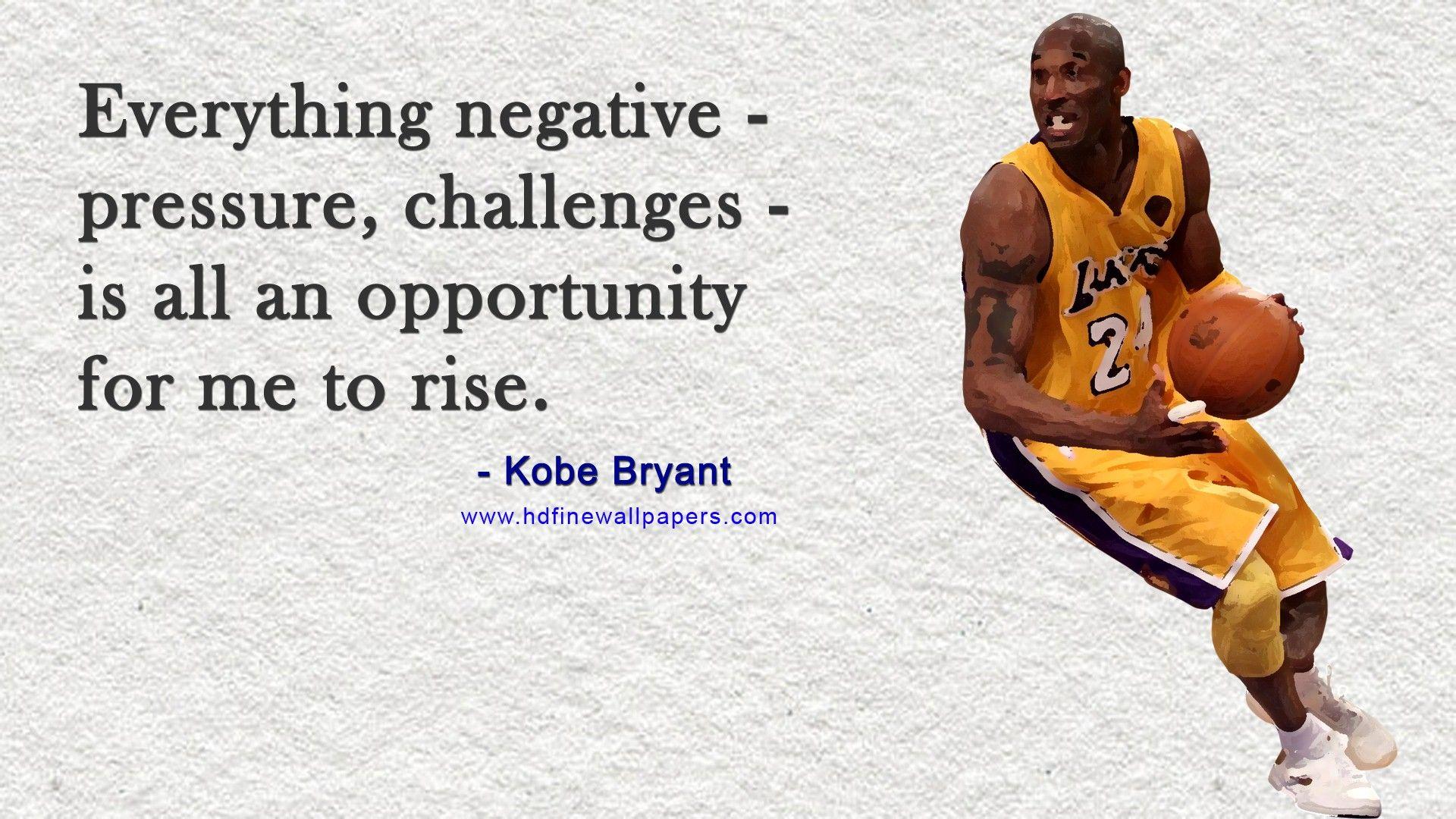 Super Quote on Opportunity HD Wallpaper By Kobe Bryant Basketball