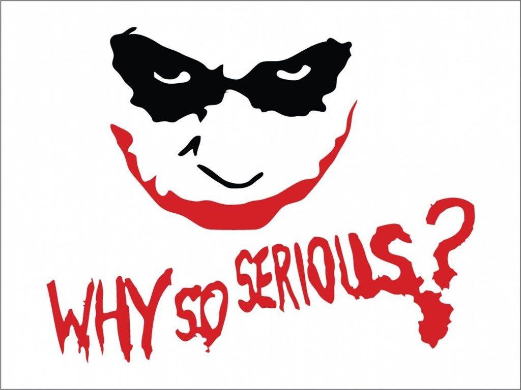 Why So Serious Wallpaper Desktop Background