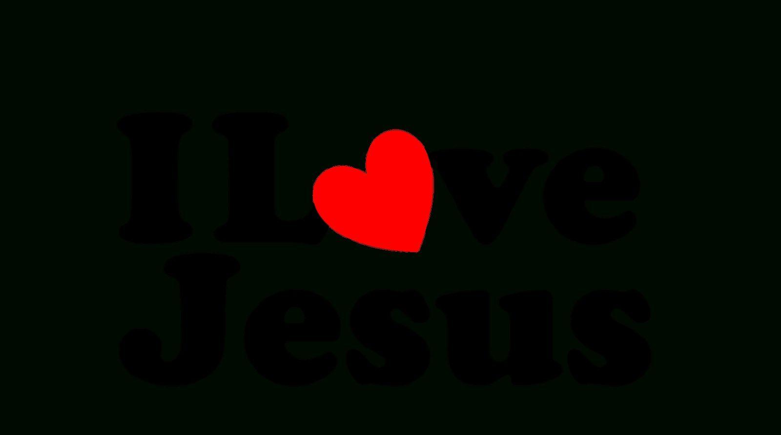 Latest I Love Jesus Image FULL HD 1080p For PC Desk FREE