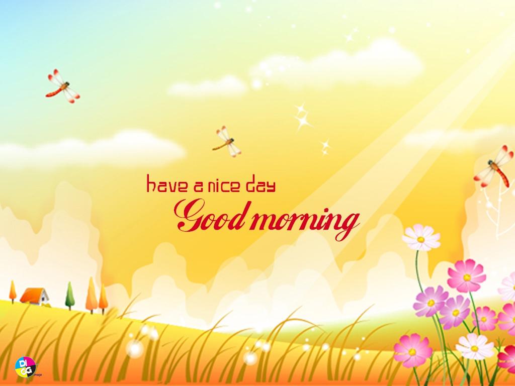Good Morning Have a Nice Day Quotes, Messages, Sayings and Status
