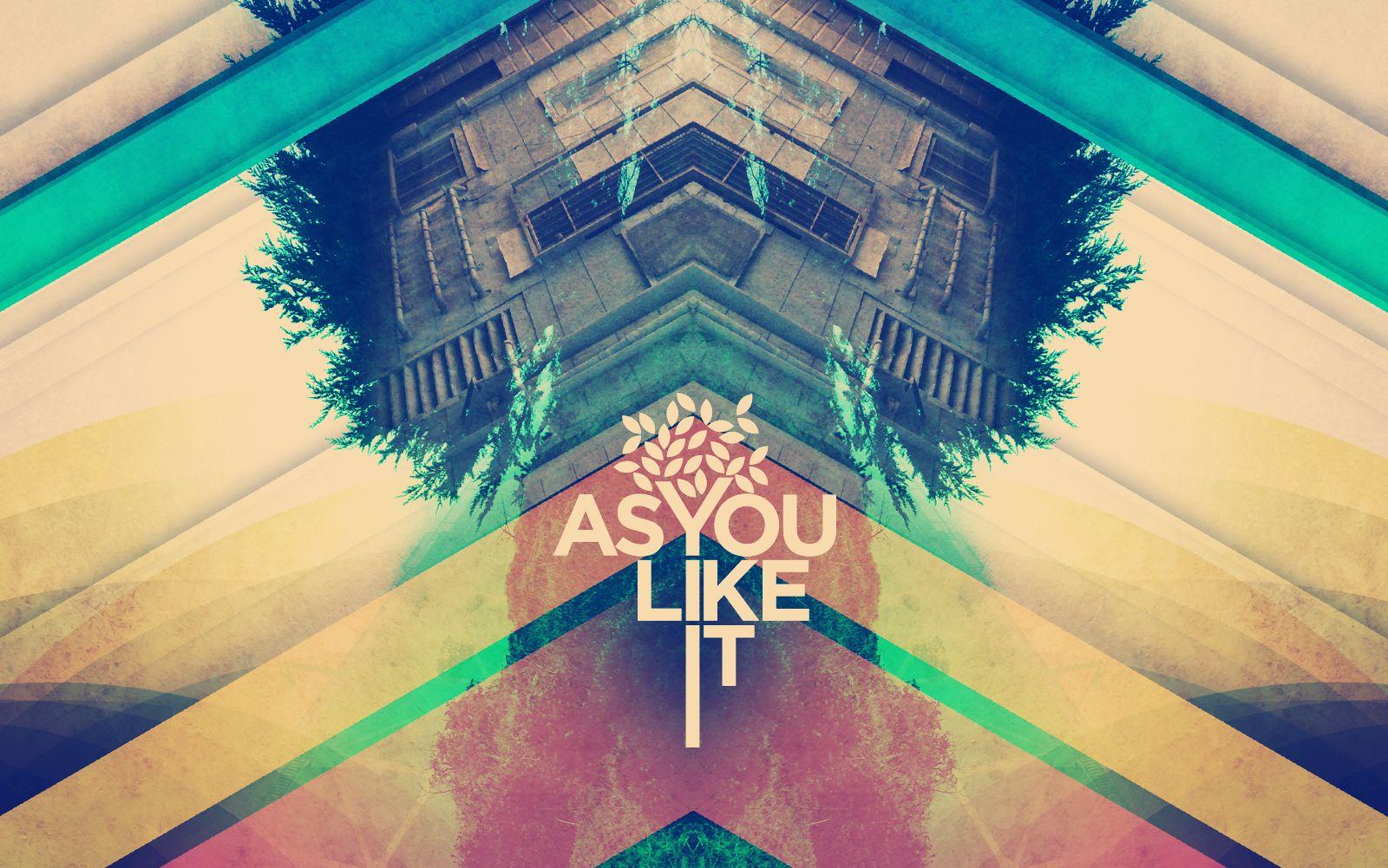 As You Like It