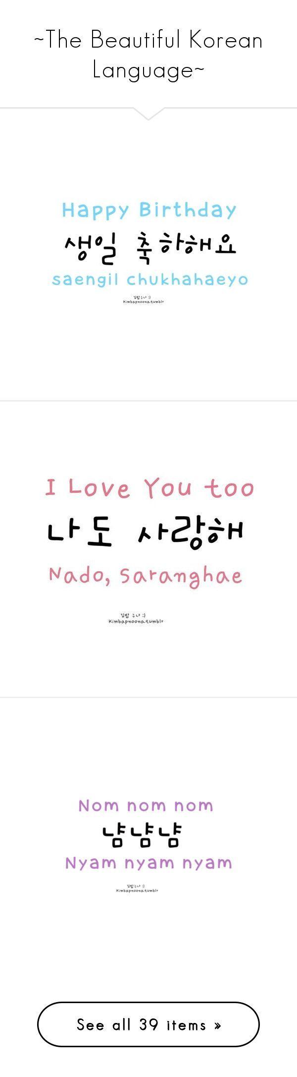 The Beautiful Korean Language by cocothemouse ❤ liked on Polyvore