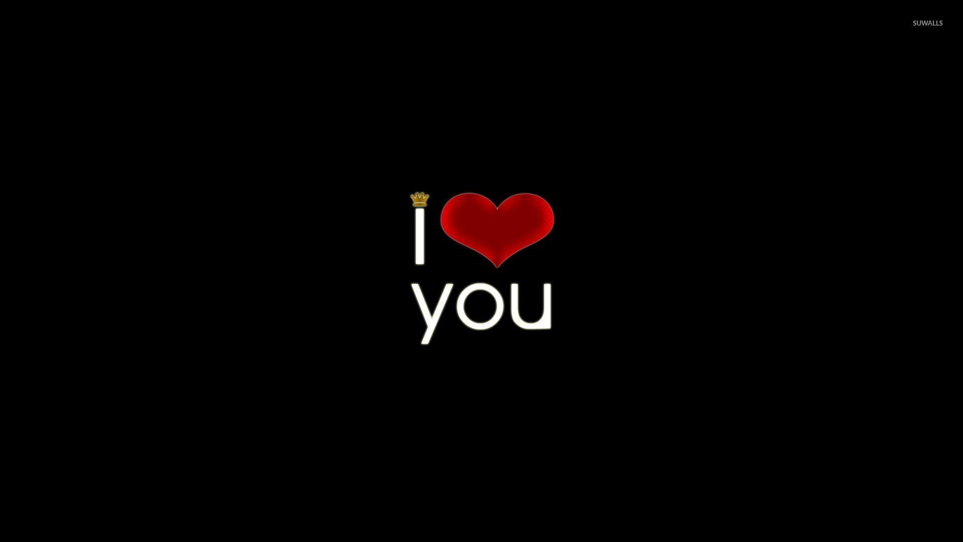 I Love You Wallpaper, Picture to Express Your Love For Someone
