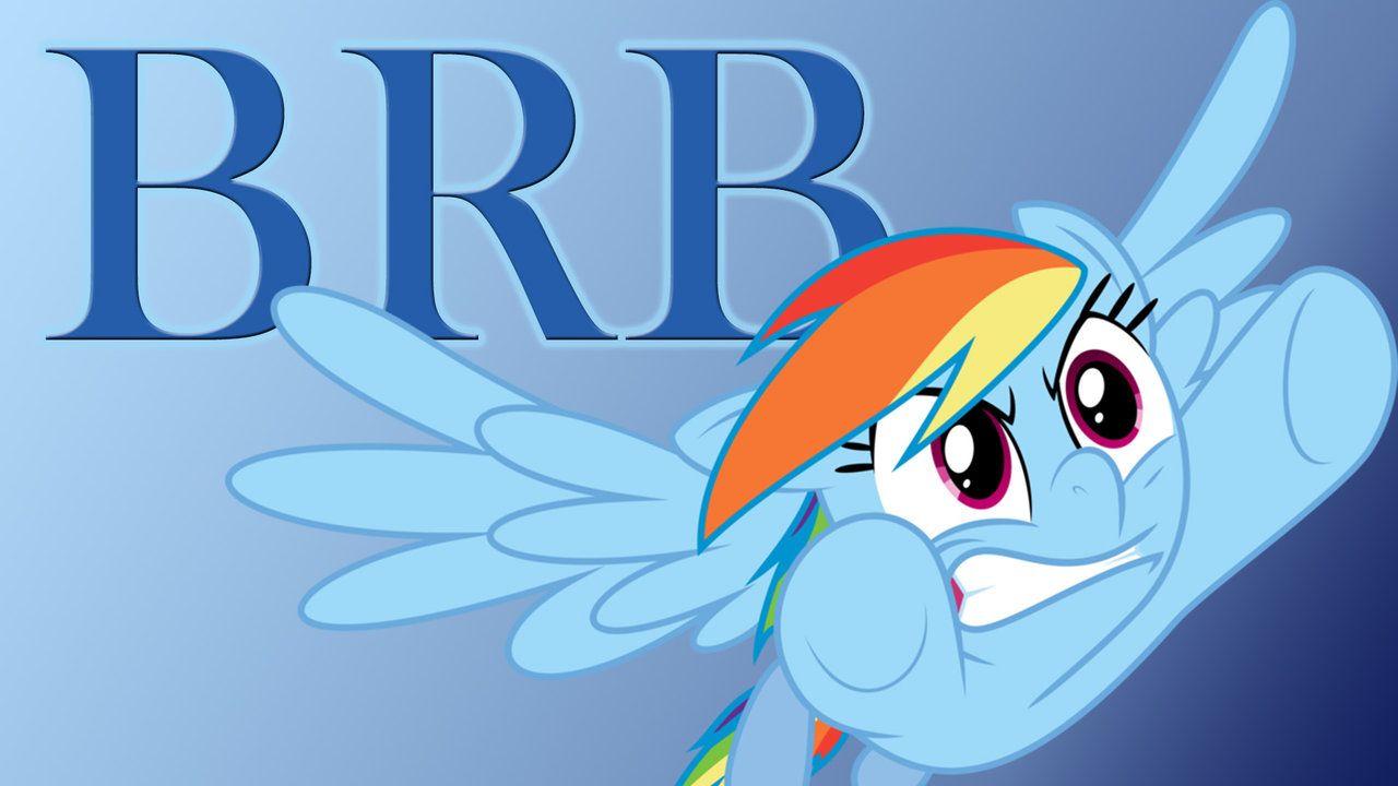 MLP BRB Wallpaper With Rainbow Dash