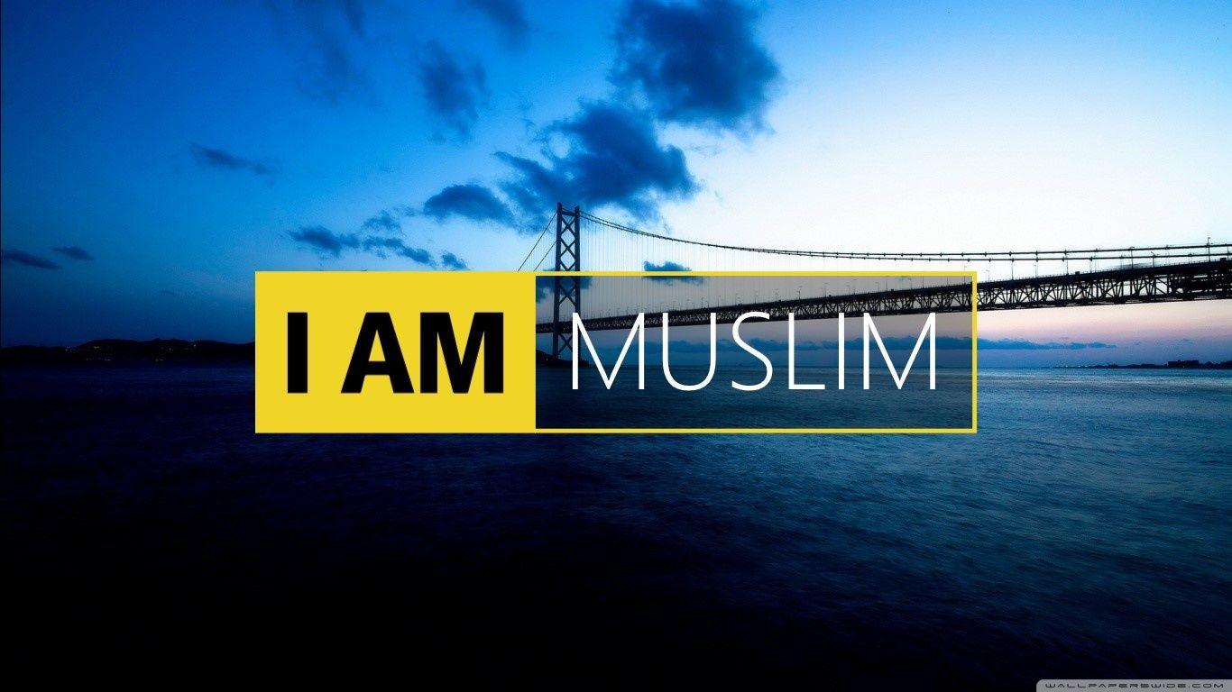 I am Muslim Ultra HD Desktop Background Wallpaper for 4K UHD TV