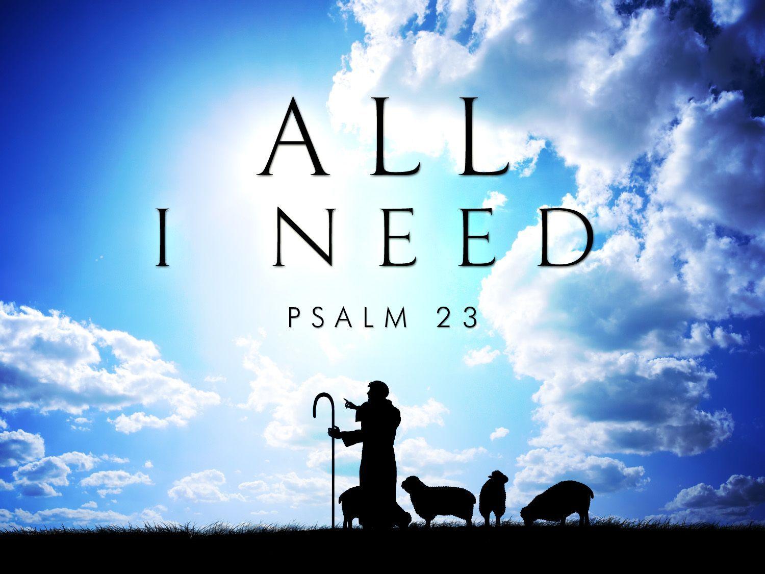 The Lord Is My Shepherd Prayer. All I Need_. Projects To Try