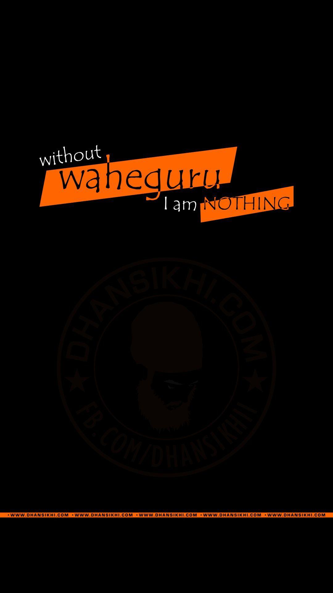 Mobile Wallpaper Waheguru I Am Nothing, Gurbani