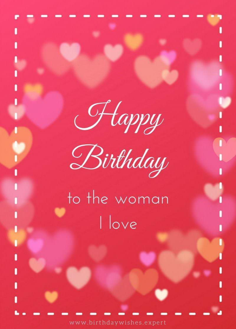 Greeting card, Happy Birthday To The Woman I Love. Romantic Wish