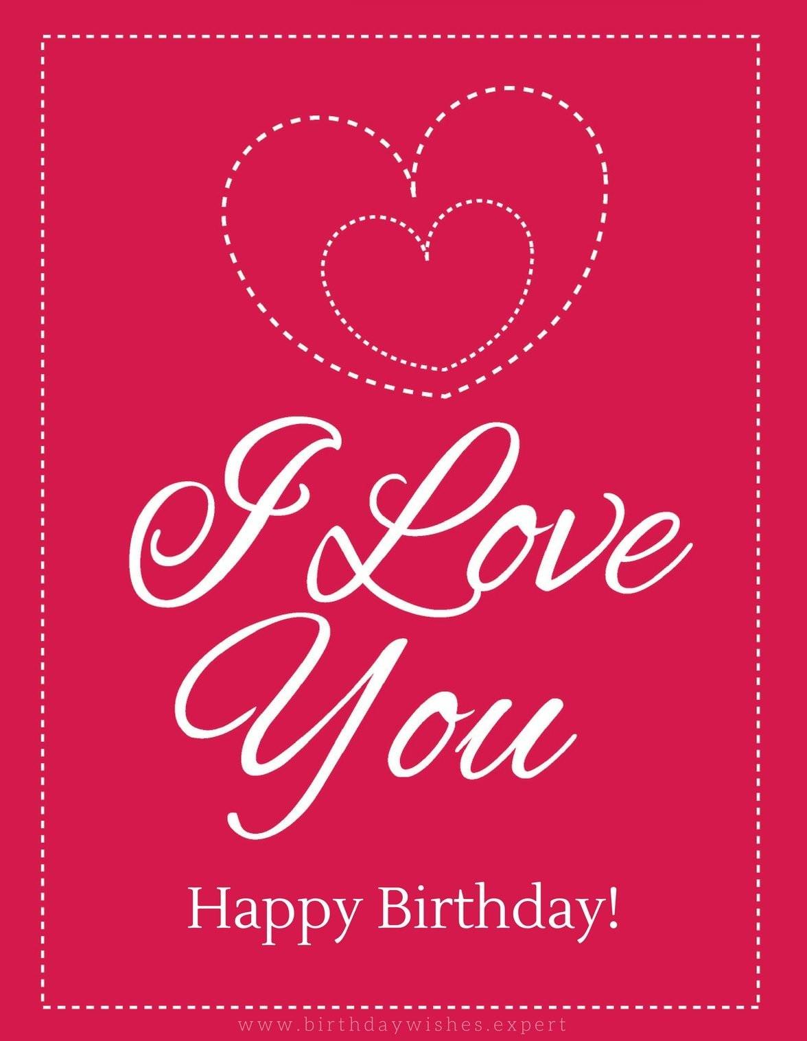 Greeting card, I Love You. Happy Birthday. Romantic Wish For Lover