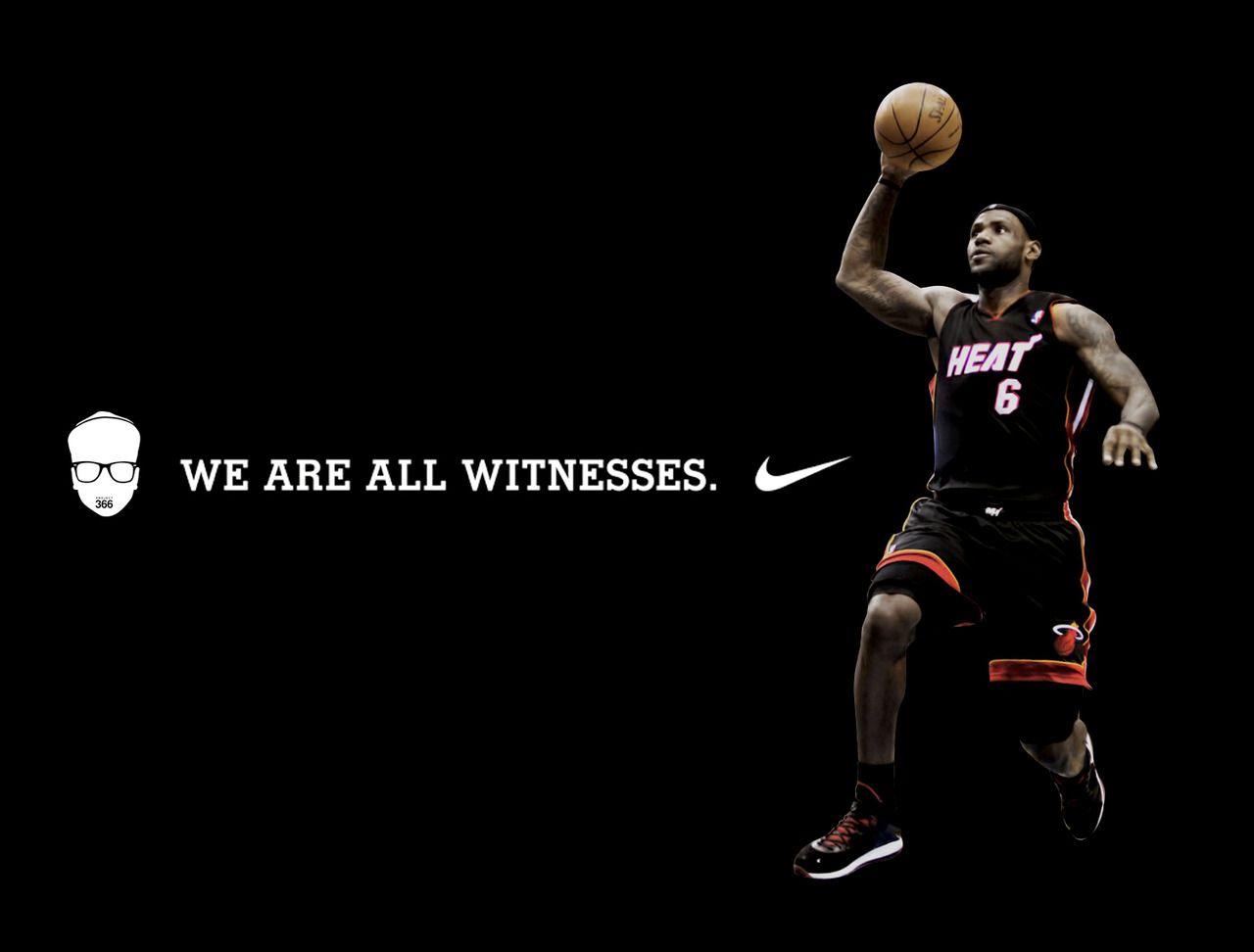 we are witnesses lebron