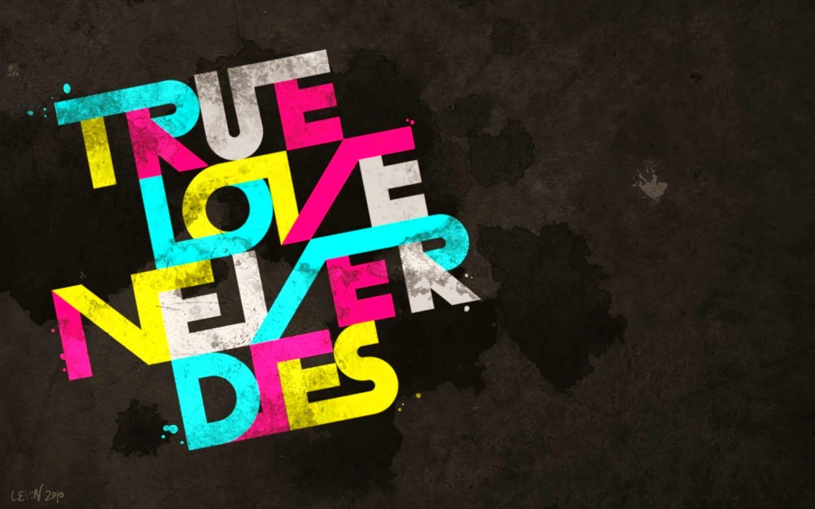 Colorful True Love Quotes Wallpaper Black Bac Wallpaper