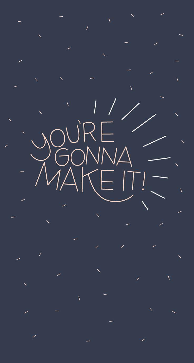 You're gonna make it!!!. Quotes for Event Planners