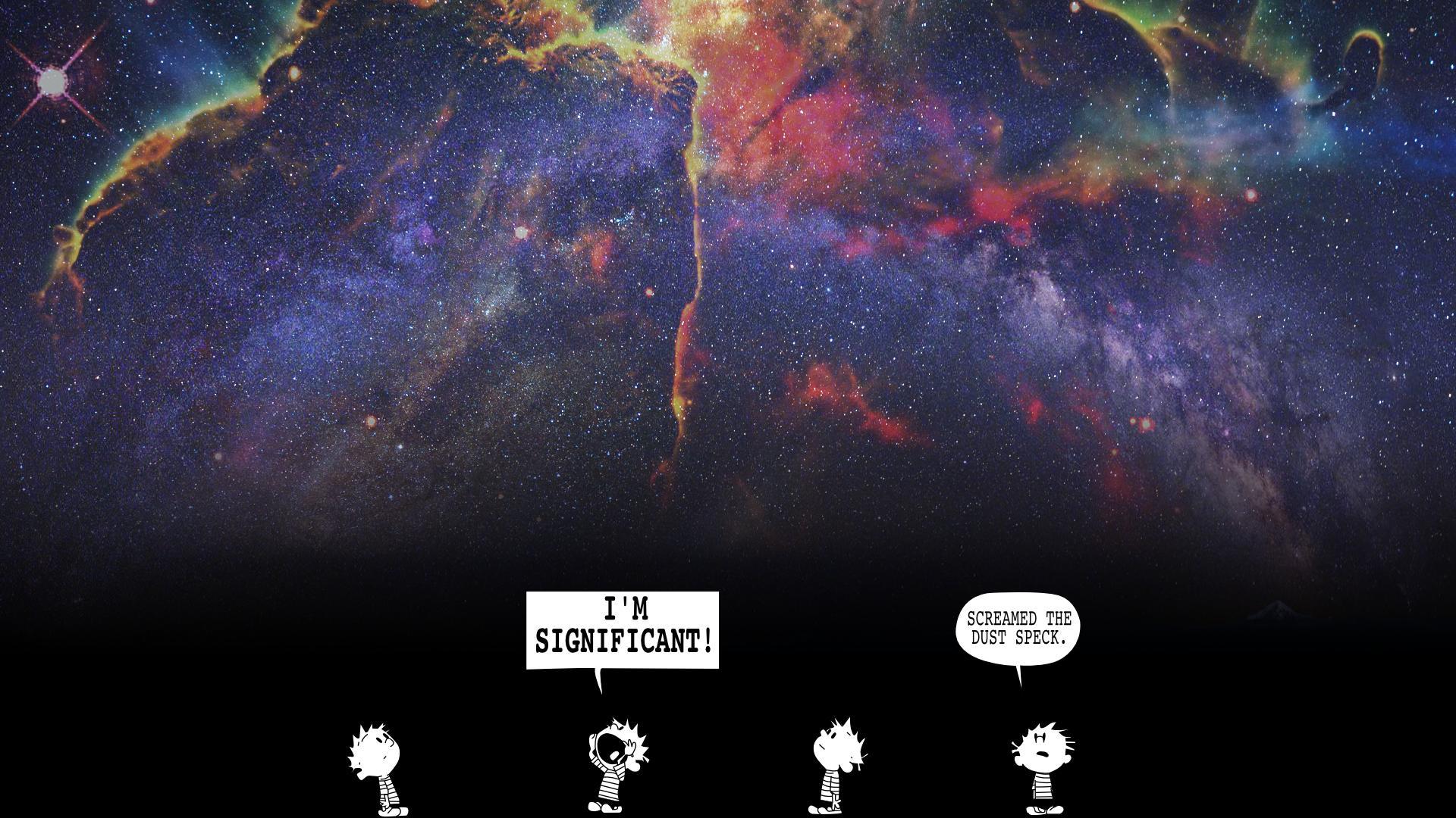 This is my favorite wallpaper. Calvin and Hobbes space theme