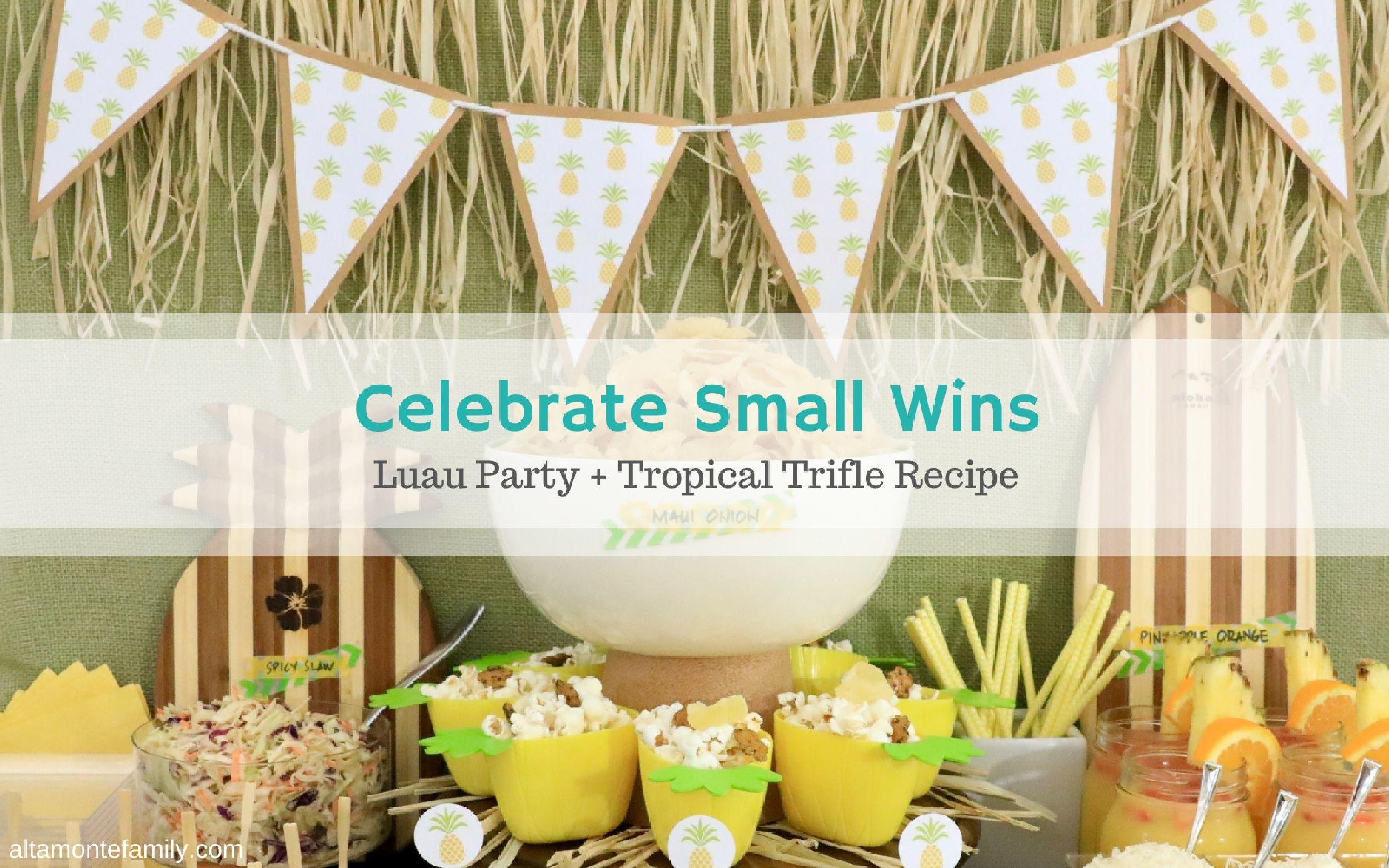 Luau Party Ideas + Tropical Trifle Recipe