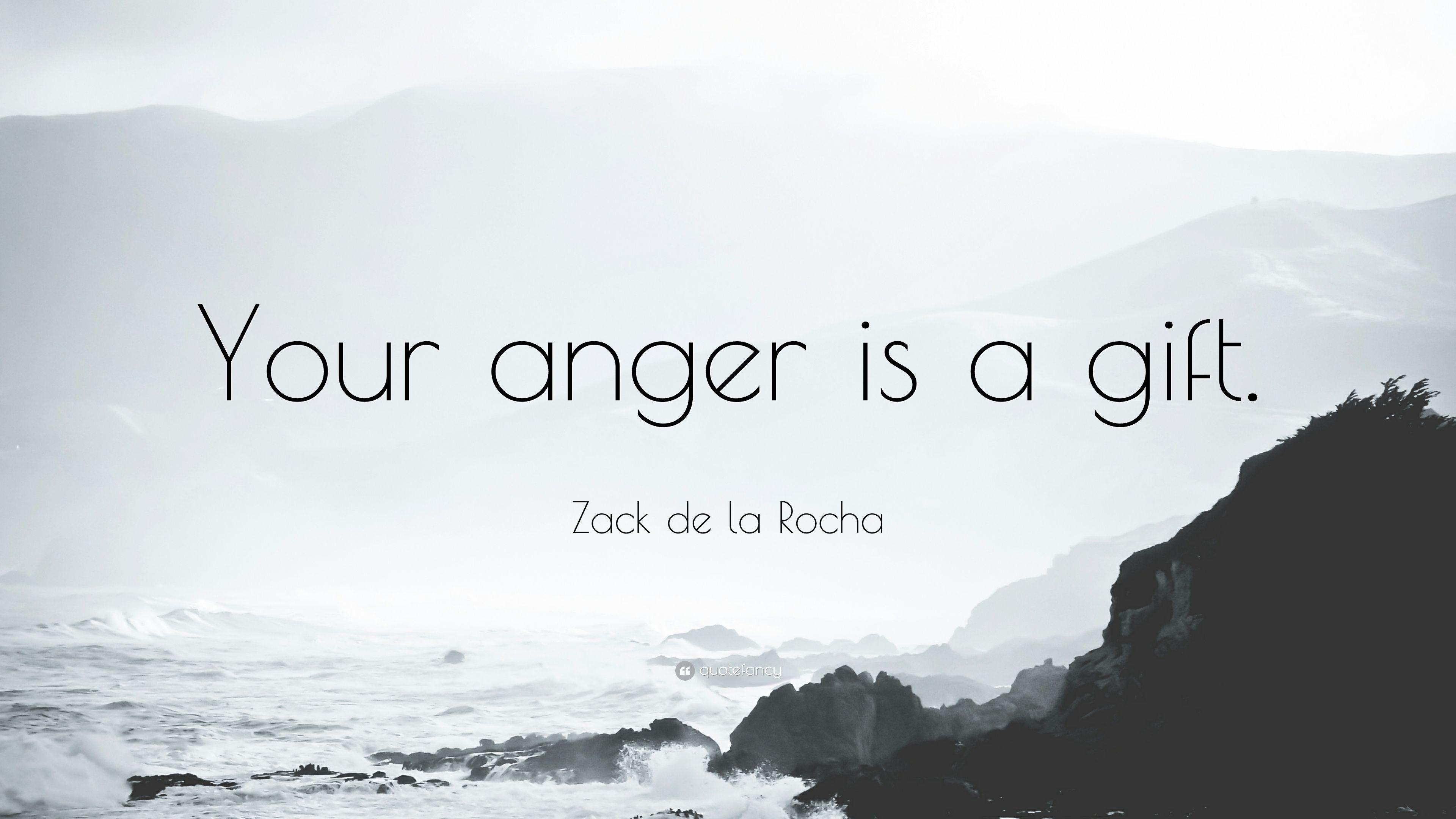 Zack de la Rocha Quote: “Your anger is a gift.” 12 wallpaper