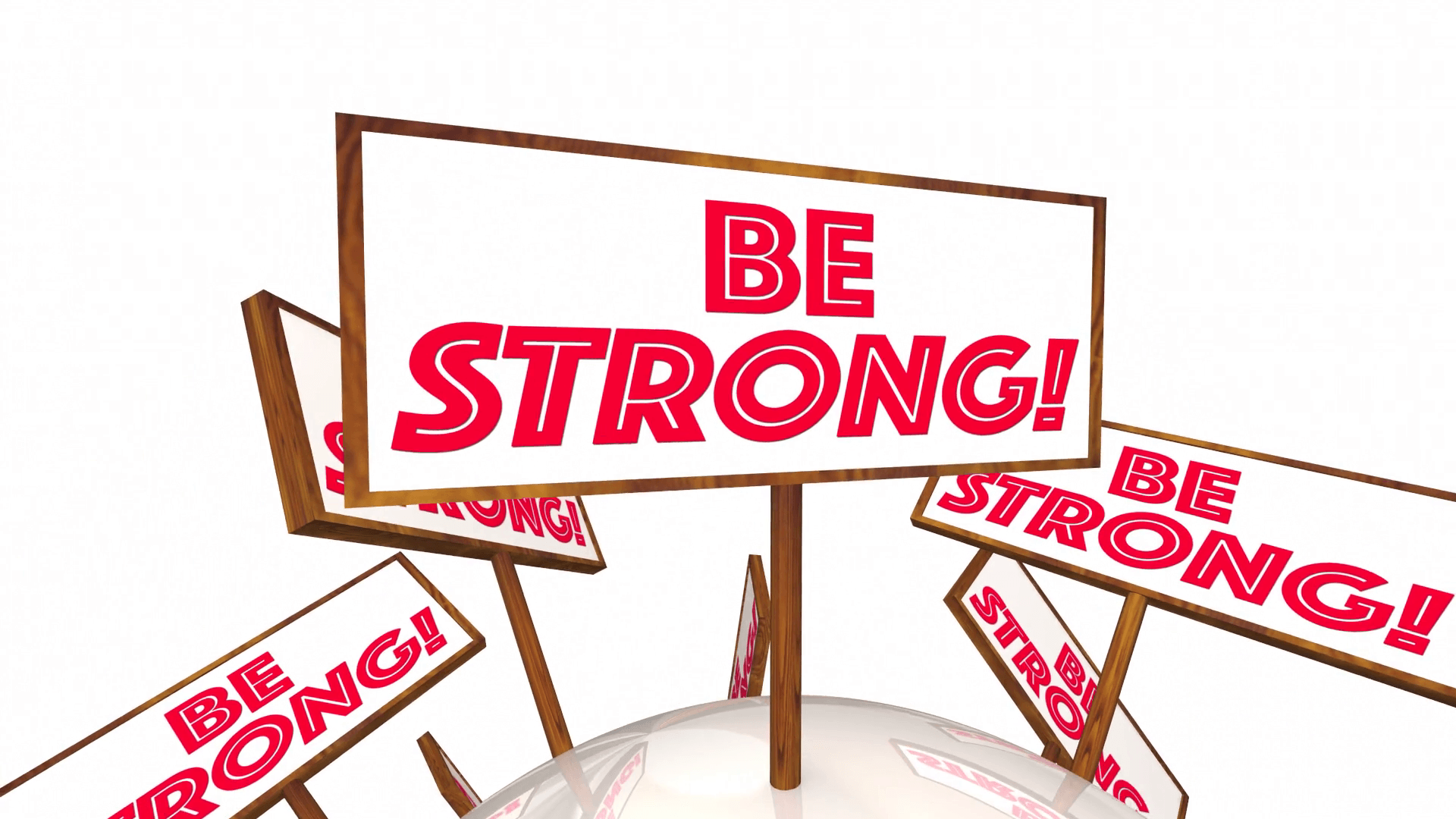 Be Strong Signs Powerful Strength Encouragement 3 D Animation Motion