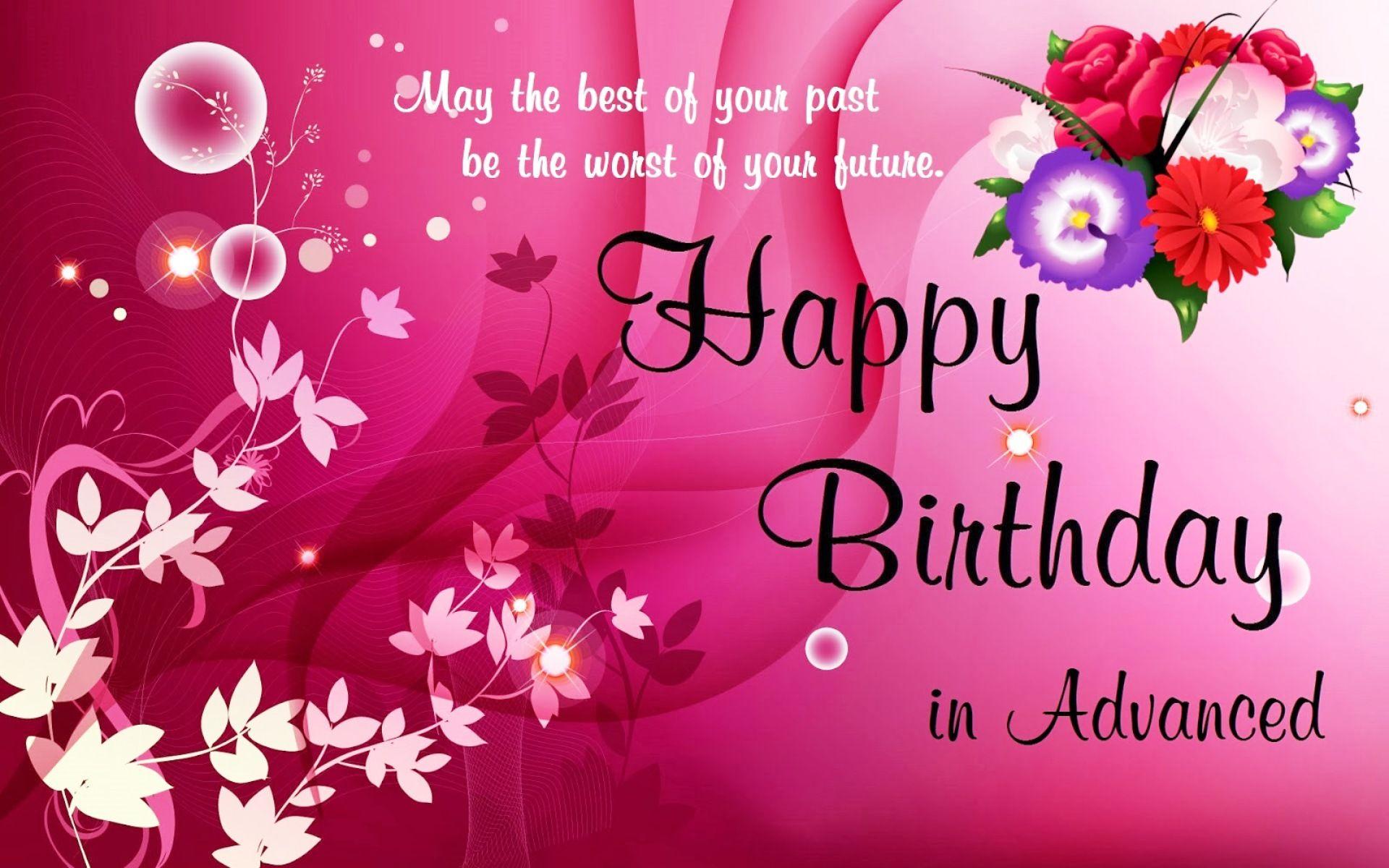 Happy Birthday In Advance Wishes Wallpaper
