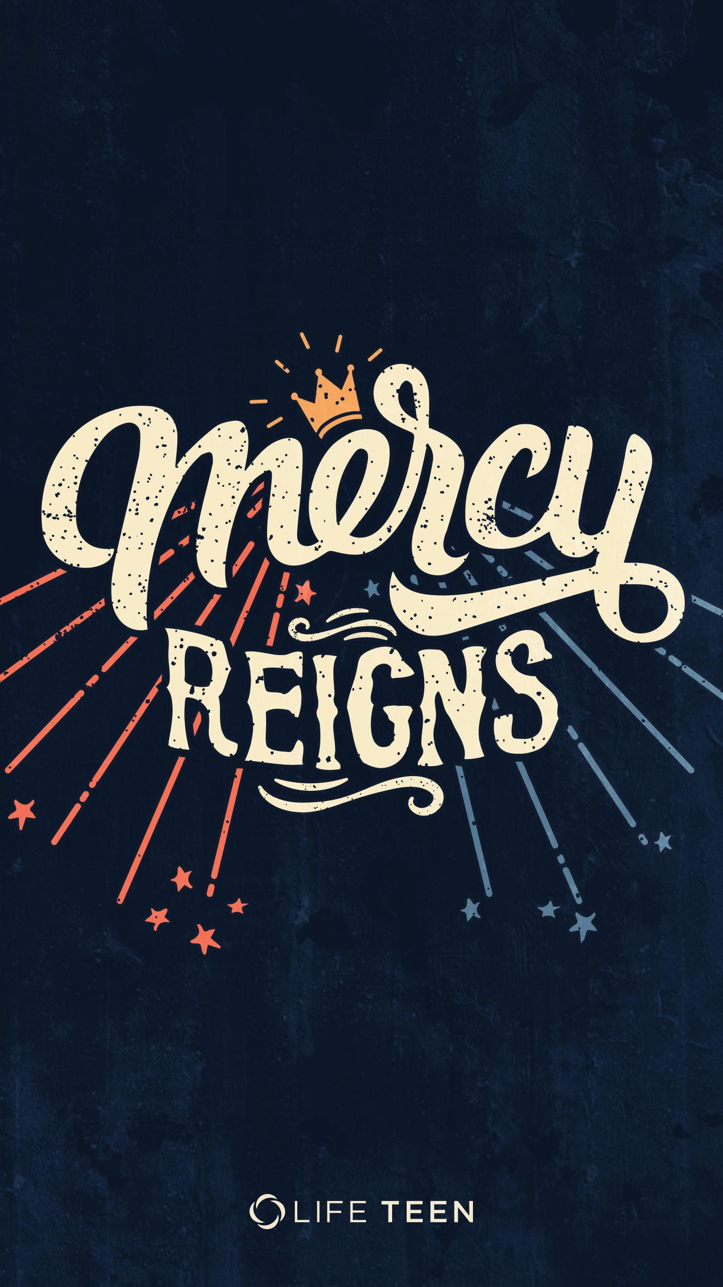 Mercy Reigns Wallpaper.com for Catholic Youth