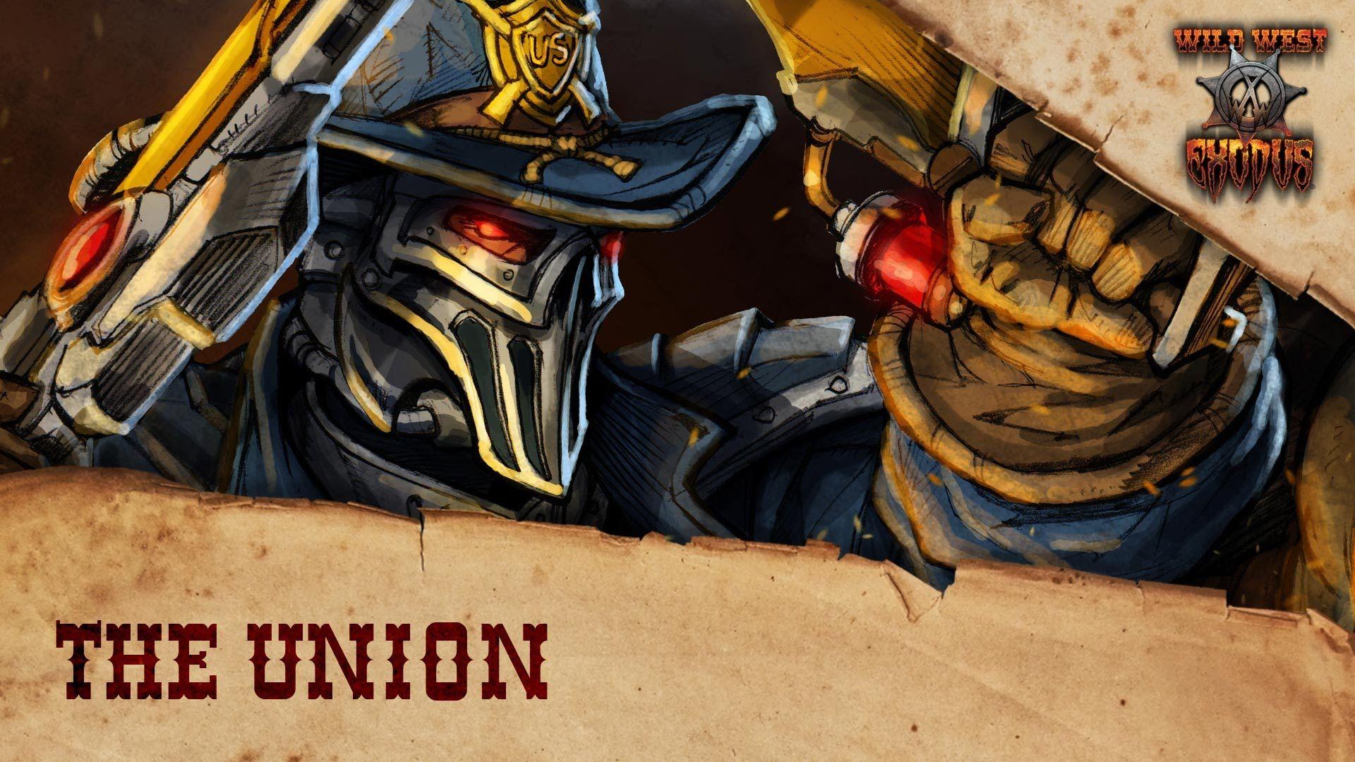 Wild West Exodus Faction Chats: The Union!