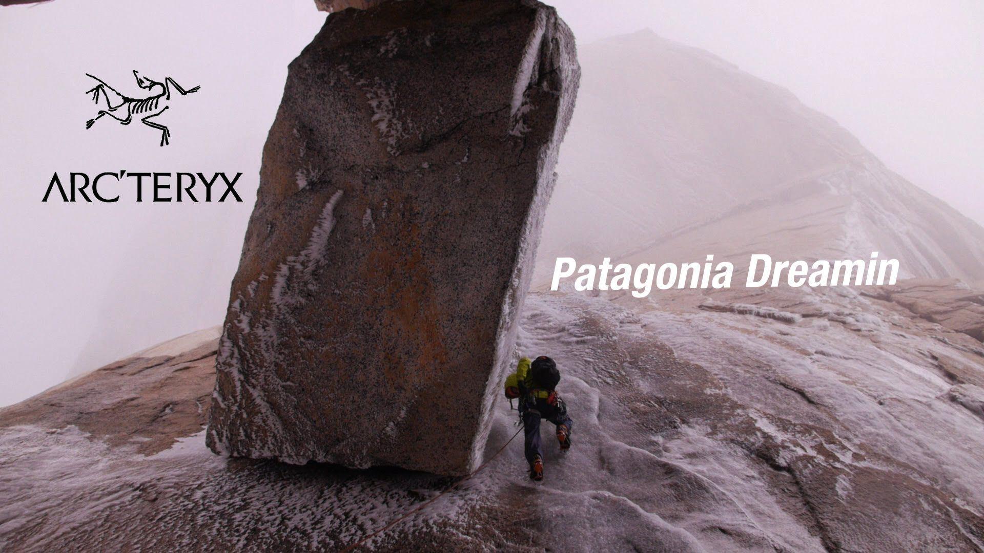 Patagonia Dreamin' video from Arc'teryx and Alias Cinema
