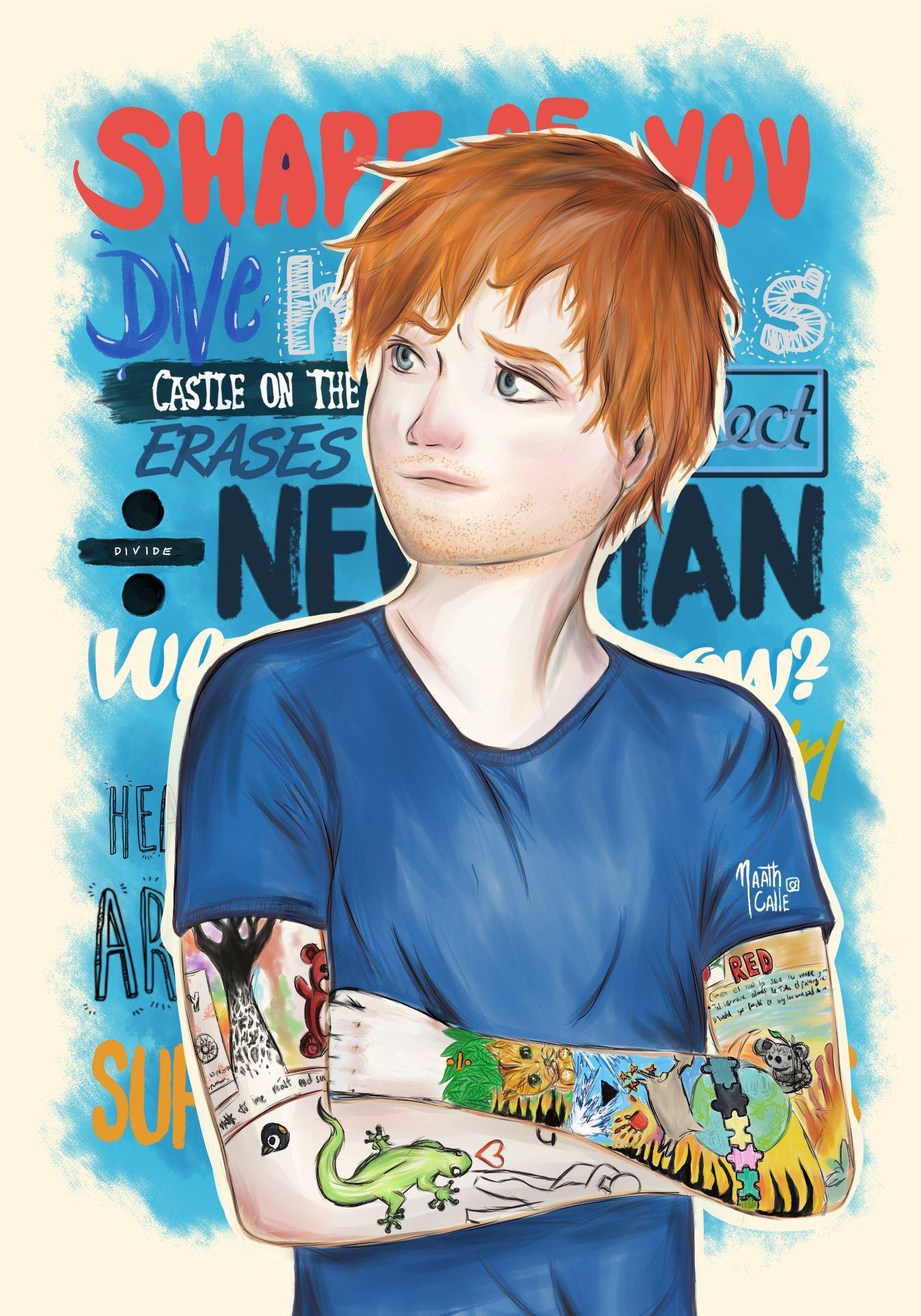 Ed Sheeran- wallpaper phone of you- fanart- art. Creations