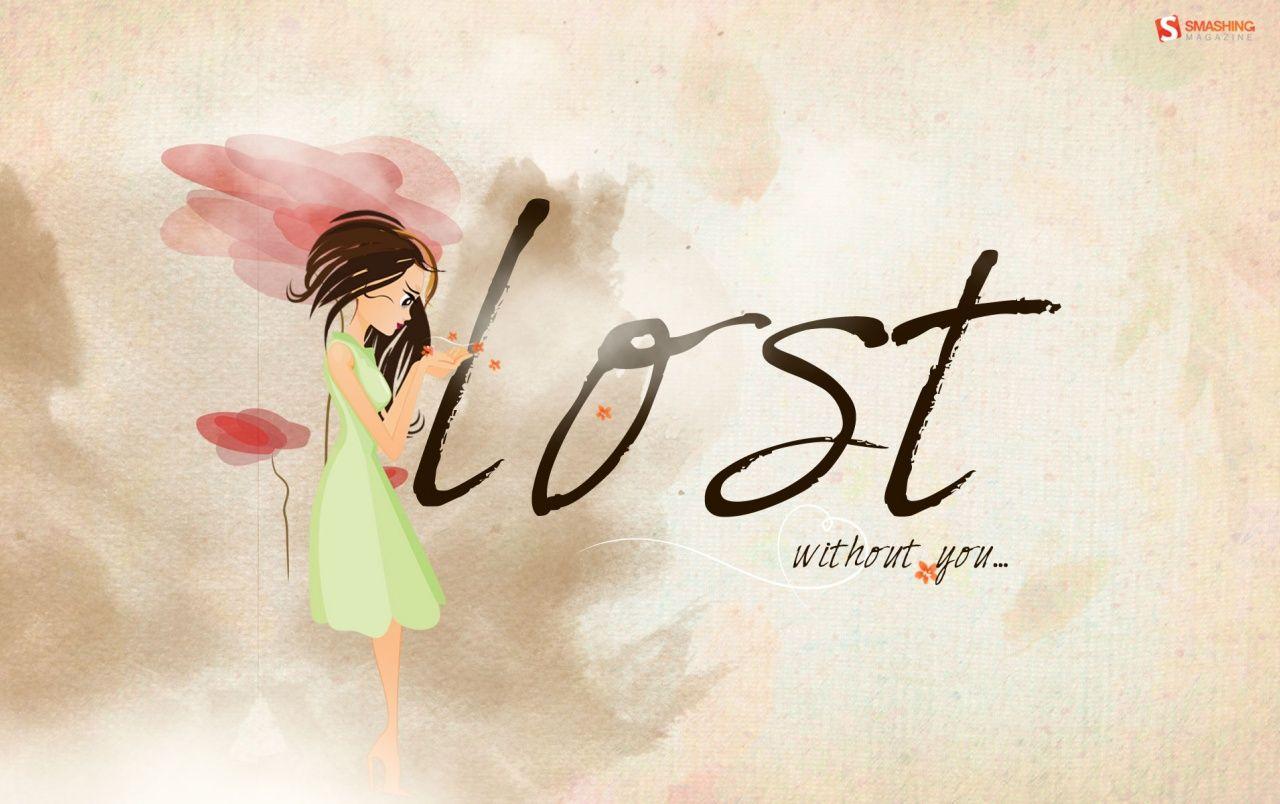 Lost Without You wallpaper. Lost Without You