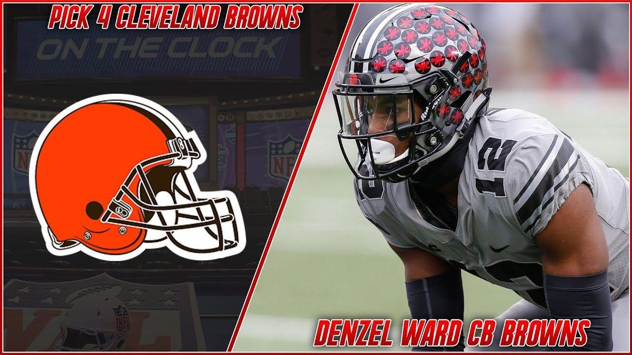 Cleveland Browns Select Denzel Ward 4th Overall in the 2018 NFL