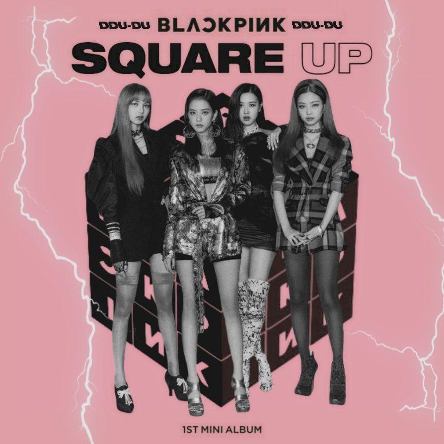 BLACKPINK DDU DU DDU DU / SQUARE UP Album Cover