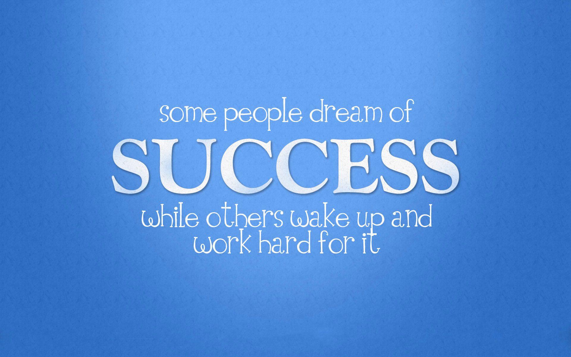 success quotes. Success Inspirational Quote Wallpaper HD