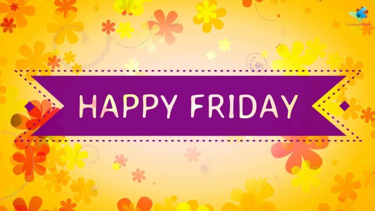 Happy Friday Wishes. Brilliant Colourful Video